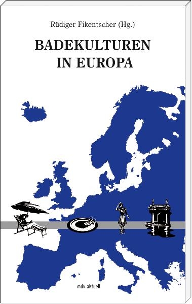 Badekulturen in Europa - 