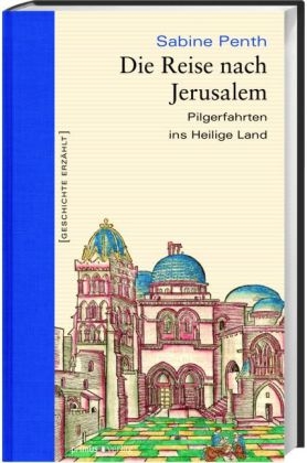 Die Reise nach Jerusalem