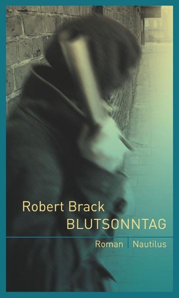 Blutsonntag - Robert Brack