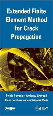 Extended Finite Element Method for Crack Propagation - Sylvie Pommier, Anthony Gravouil, Alain Combescure, Nicolas Moes