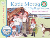 Katie Morag and the Big Boy Cousins