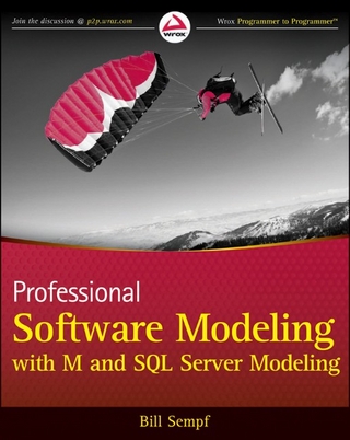 Professional Software Modeling with M and SQL Server Modeling