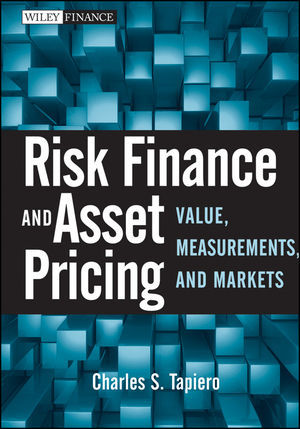 Risk Finance and Asset Pricing - Charles S. Tapiero