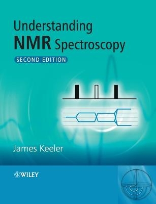 Understanding NMR Spectroscopy - James Keeler