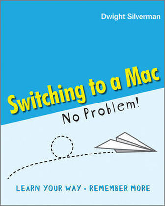 Switching to a Mac - Dwight Silverman