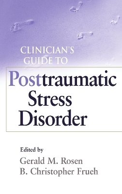 Clinician's Guide to Posttraumatic Stress Disorder - 