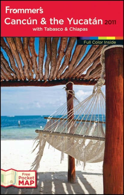 Frommer's Cancun and the Yucatan - David Baird, Christine Delsol, Shane Christensen, Maribeth Mellin