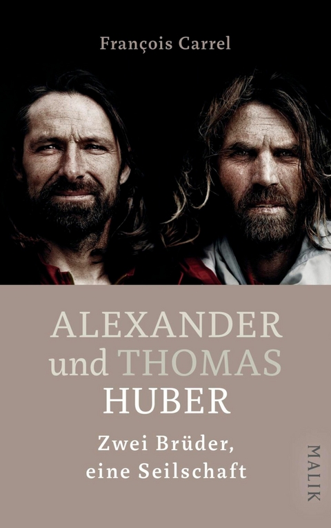 Alexander und Thomas Huber - Fran&ccedil;ois Carrel