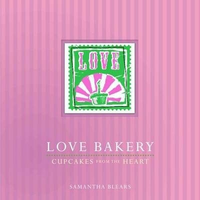 Love Bakery - Samantha Blears