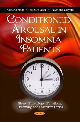 Conditioned Arousal in Insomnia Patients - Aisha Cortoos, Elke De Valck, Raymond Cluydts