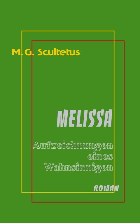 Melissa - M.G. Scultetus