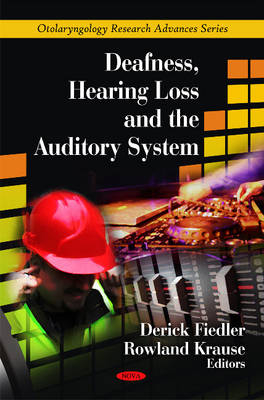 Deafness, Hearing Loss & the Auditory System - 