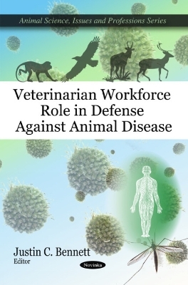 Veterinarian Workforce Role in Defense Against Animal Disease - 
