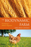 The Biodynamic Farm - Karl-Ernst Osthaus