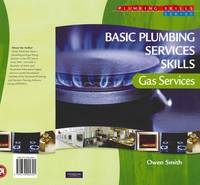 Basic Plumbing Services Skills: Gas Services