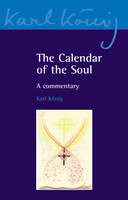 The Calendar of the Soul - Karl K&ouml;nig