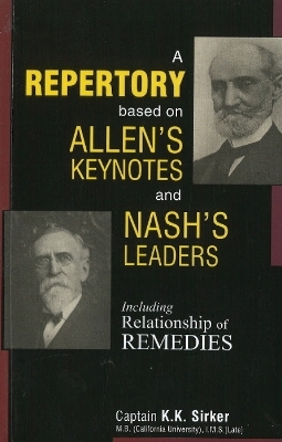 Repertory Based on Allen's Keynotes & Nash's Leaders - Captain K K Sirker