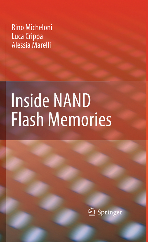 Inside NAND Flash Memories - Rino Micheloni, Luca Crippa, Alessia Marelli