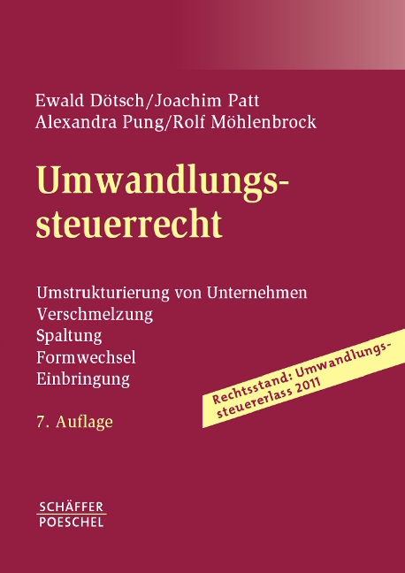 Umwandlungssteuerrecht - Ewald D&ouml;tsch, Joachim Patt, Alexandra Pung, Rolf M&ouml;hlenbrock