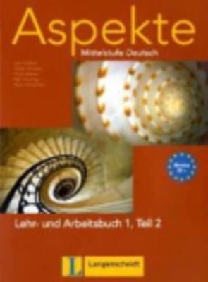 Aspekte 1 (B1+) in Teilb&auml;nden - Lehr- und Arbeitsbuch Teil 2 mit Audio-CD - Ute Koithan, Ralf Sonntag, Helen Schmitz, Tanja Mayr-Sieber