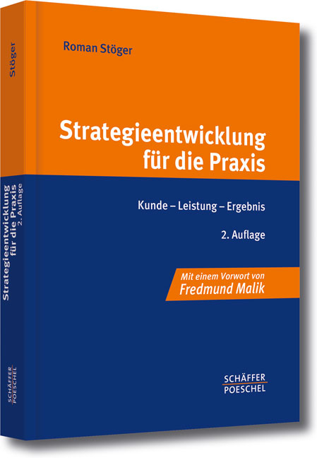 Strategieentwicklung f&uuml;r die Praxis - Roman St&ouml;ger