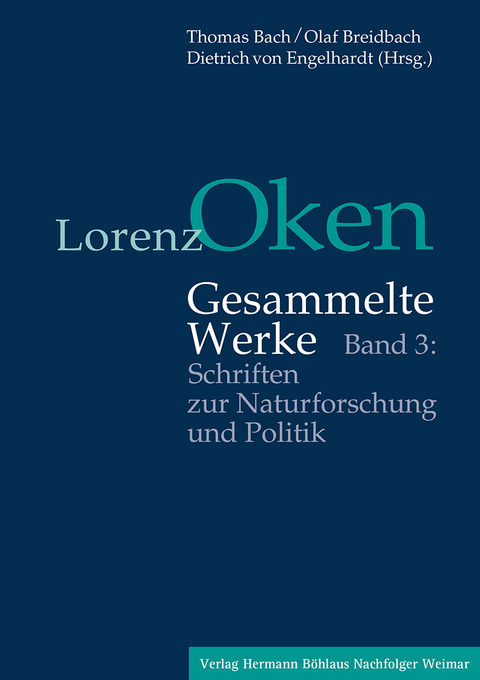Lorenz Oken &ndash; Gesammelte Werke - 