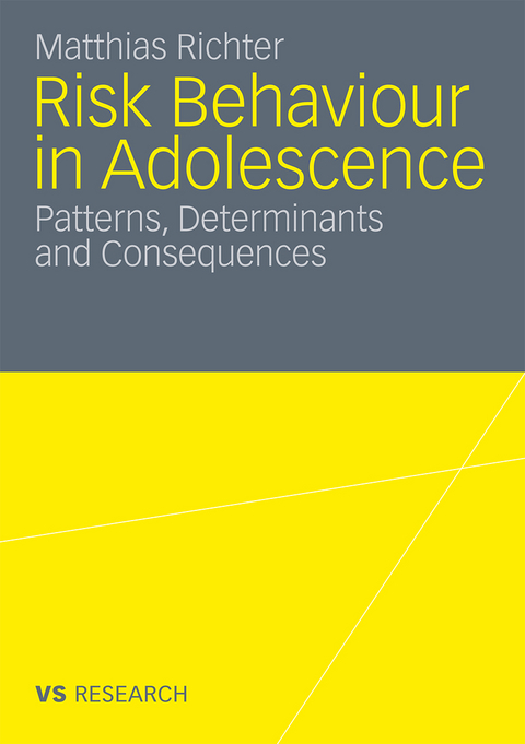 Risk Behaviour in Adolescence - Matthias Richter