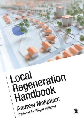 Local Regeneration Handbook -  Andrew Maliphant