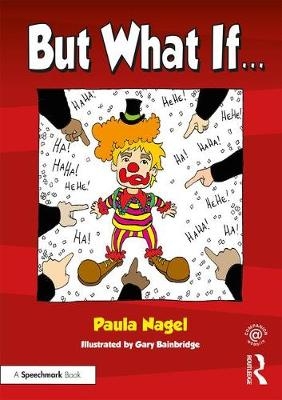 But What If -  Paula Nagel