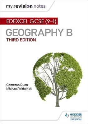 My Revision Notes: Edexcel GCSE (9 1) Geography B Third Edition