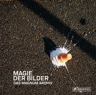 Magie der Bilder. Das Magnum Archiv