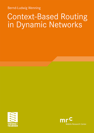Context-Based Routing in Dynamic Networks