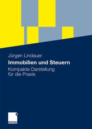 Immobilien und Steuern - J&uuml;rgen Lindauer
