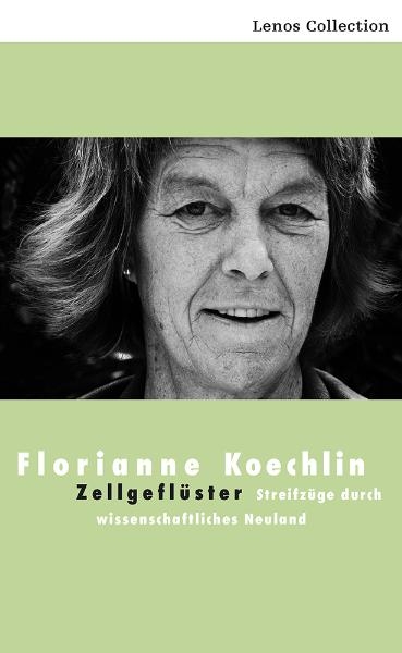 Zellgefl&uuml;ster - Florianne Koechlin
