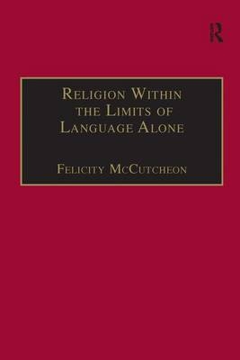 Religion Within the Limits of Language Alone