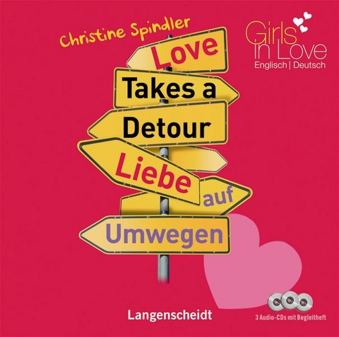 Love Takes a Detour - Liebe auf Umwegen - H&ouml;rbuch (3 Audio-CDs mit Begleitheft) - Christine Spindler