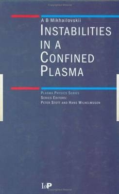 Instabilities in a Confined Plasma