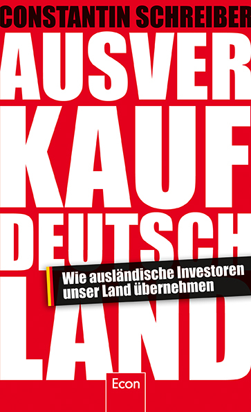 Ausverkauf Deutschland - Constantin Schreiber