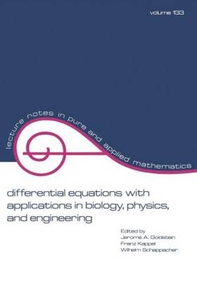 Differential Equations with Applications in Biology, Physics, and Engineering -  Goldstein