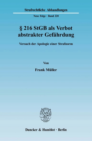 § 216 StGB als Verbot abstrakter Gefährdung.
