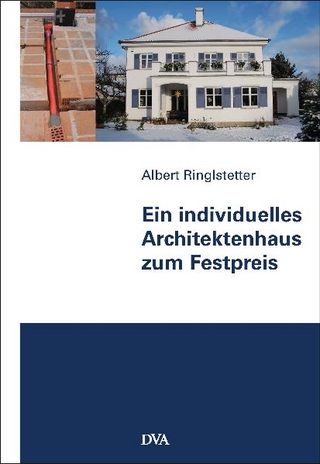 Ein individuelles Architektenhaus zum Festpreis