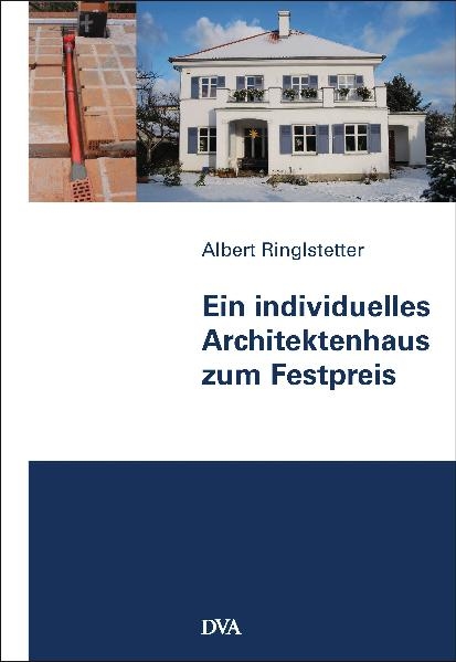 Ein individuelles Architektenhaus zum Festpreis - Albert Ringlstetter