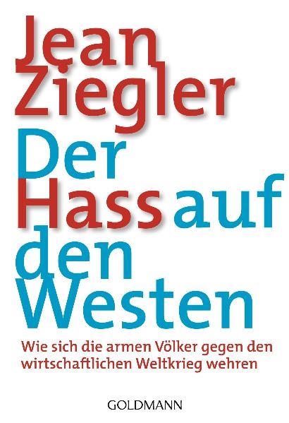 Der Hass auf den Westen - Jean Ziegler