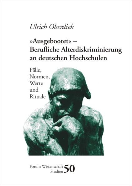 "Ausgebootet" - Berufliche Altersdiskriminierung an Deutschen Hochschulen - Ulrich Oberdiek