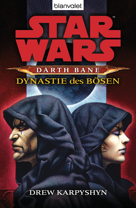 Star Wars™ Darth Bane 3 - Drew Karpyshyn