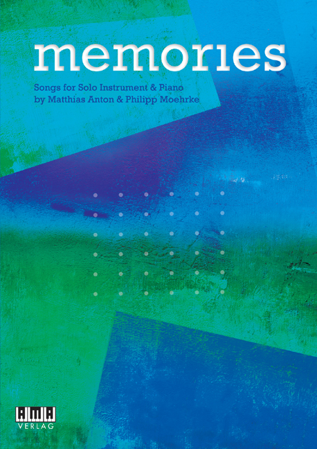 memories - Matthias Anton, Philipp Moehrke