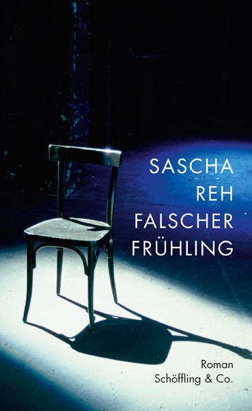 Falscher Fr&uuml;hling - Sascha Reh