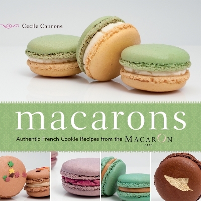 Macarons - Cecile Cannone