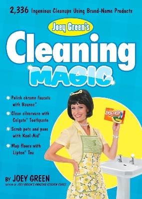 Joey Green's Cleaning Magic - Joey Green