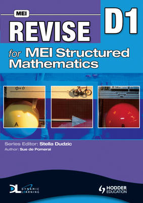 Revise for MEI Structured Mathematics - D1 - Sue De Pomeroi